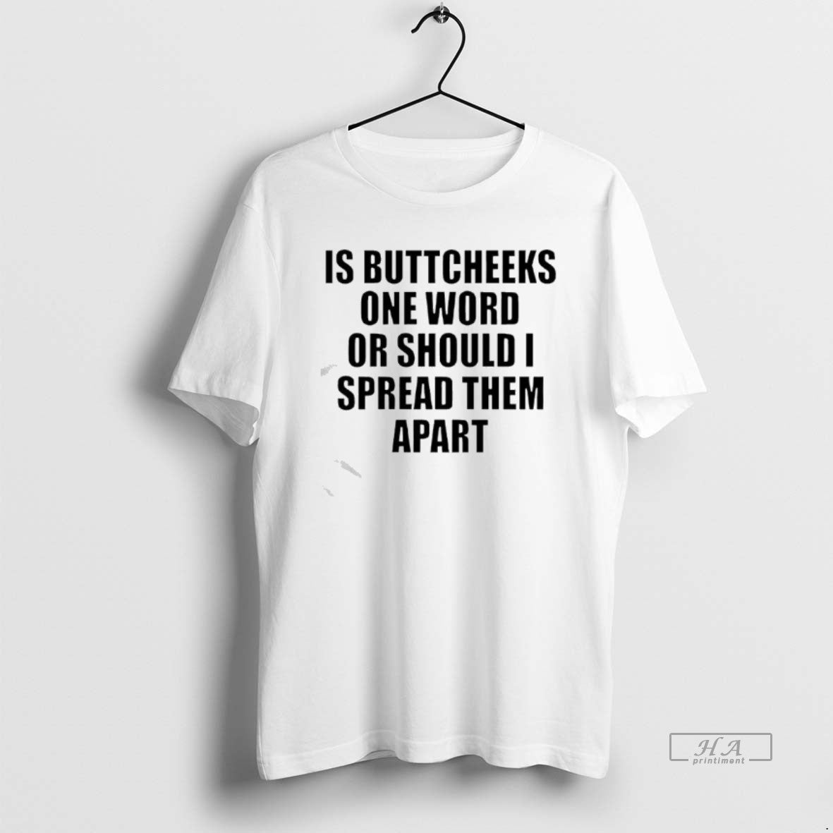 Official Good Is Buttcheeks One Word Or Should I Spread Them Apart T-Shirts, Hoodie, Sweatshirt | CiraTrend.com