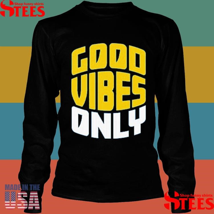 Good Vibes Only Seattle Mariners T-shirts