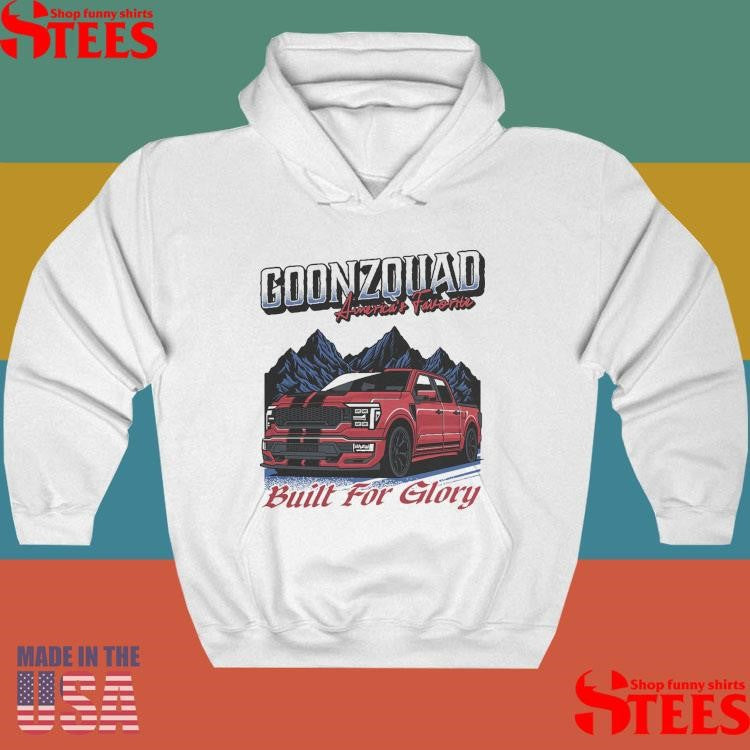 Goonzquad Built For Glory America’s Favorite T-shirt