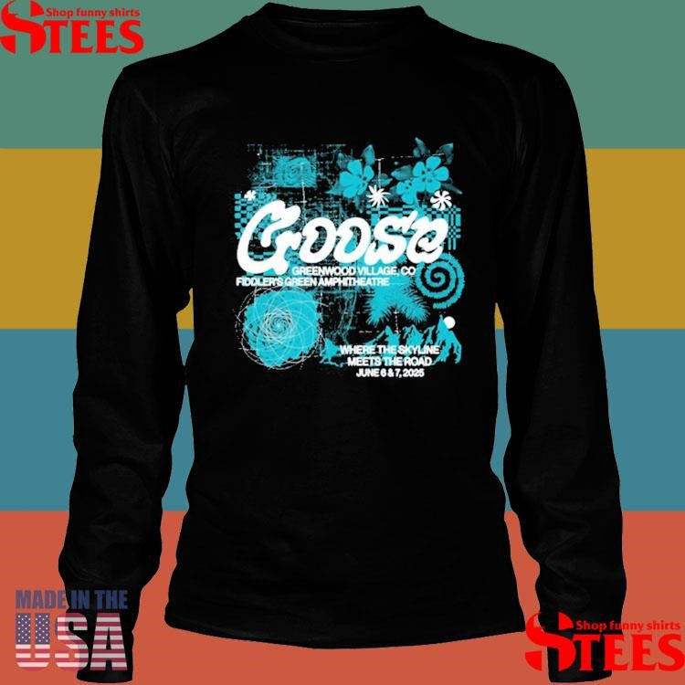 Goose In Greenwood Village At Fiddler’s Green Jun 6-7 2025 T-shirt