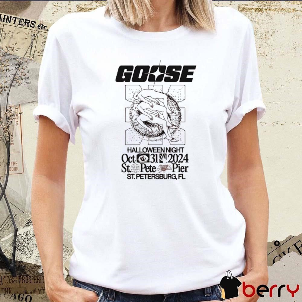 Goose Oct 31 2024 in St. Petersburg FL t-shirt