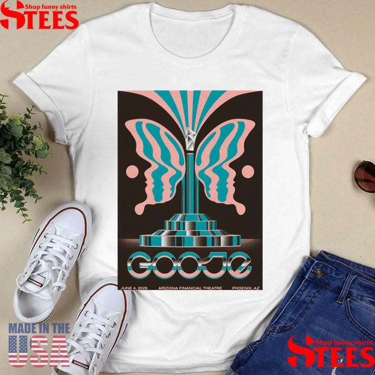 Goose On Jun 4 2025 In Phoenix Az Shirts