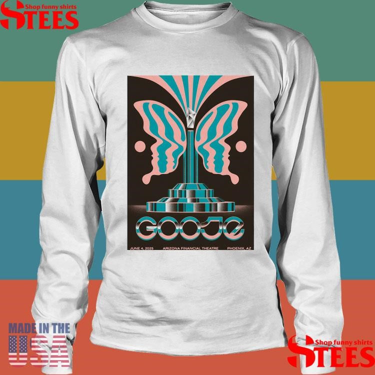 Goose On Jun 4 2025 In Phoenix Az Shirts