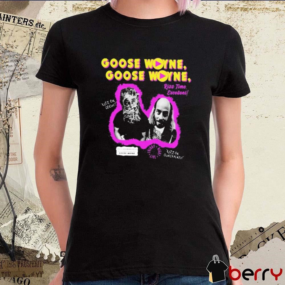 Goose Wayne’s World Rizz Time Excellent t-shirt