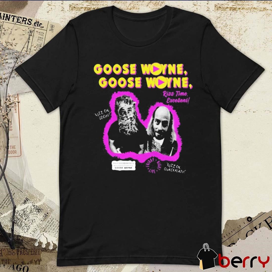 Goose Wayne’s World Rizz Time Excellent t-shirt