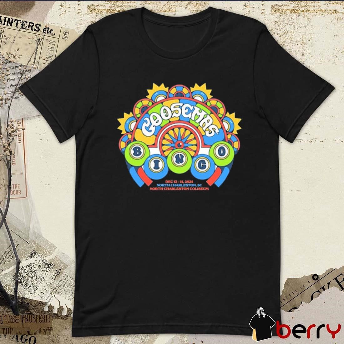 Goose Xmas On Dec 13-14 2024 In North Charleston SC North Charleston Coliseum t-shirt