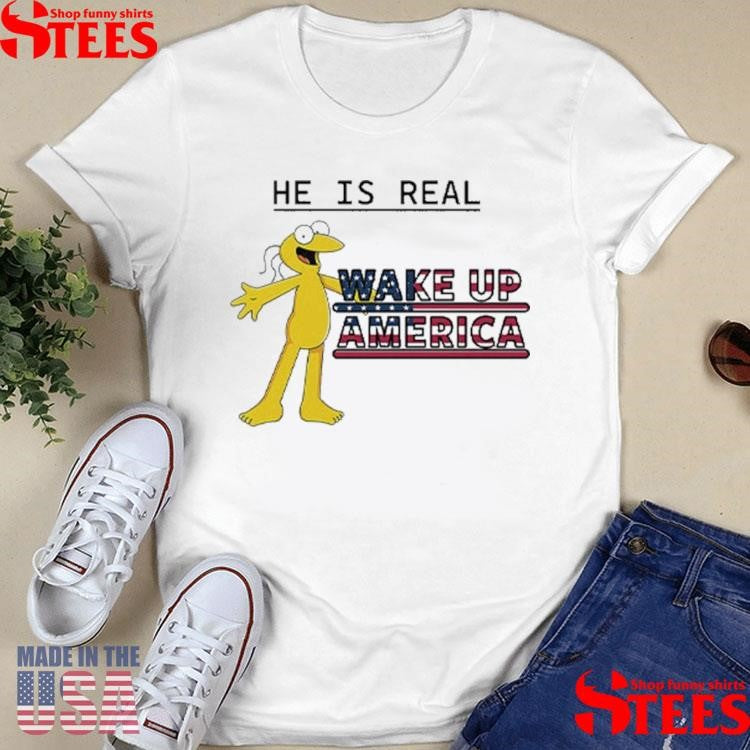Graggle Gregory Simpson He Is Real Wake Up America T-shirt