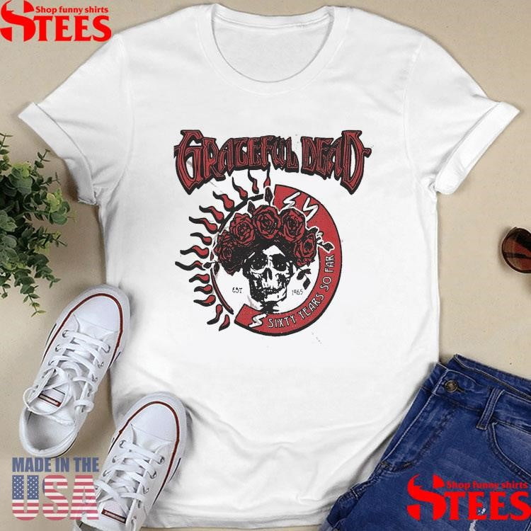 Grateful Dead 60th X Tgr Dead Of The Dawn Shirts