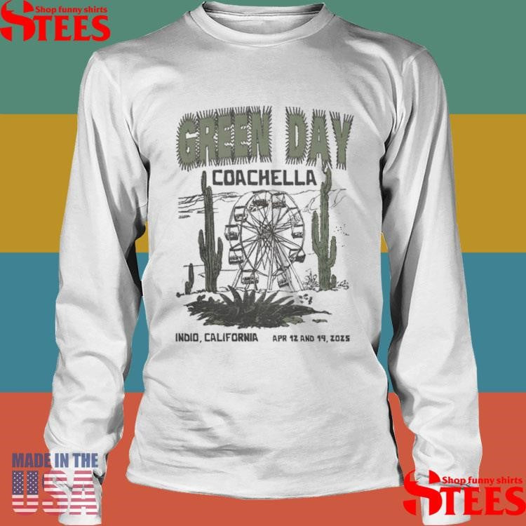 Green Day Coachella Indio, California April 12 + 19, 2025 Shirts