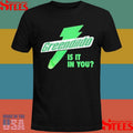 Green Dildo. Is It In You T-Shirts