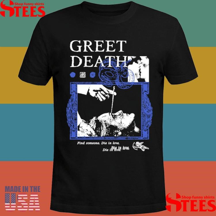 Greet Death Lobotomy Shirts