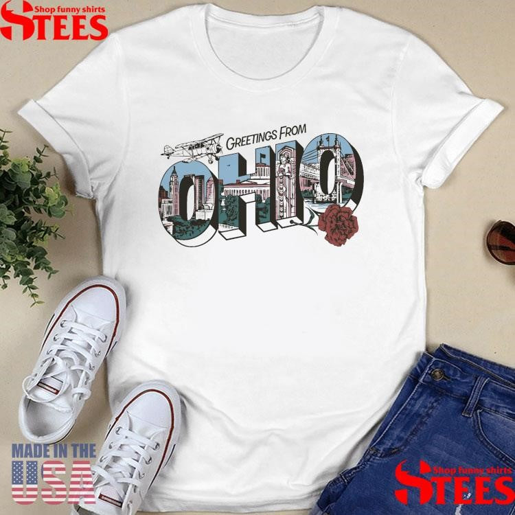 Greetings From Ohio Shirts