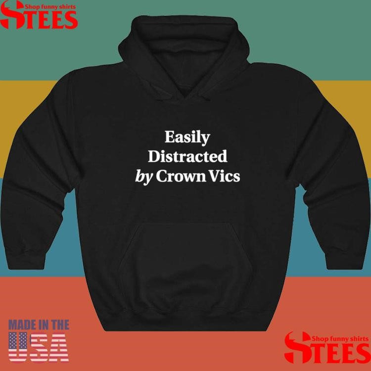Greg Biffle Easily Distracted By Crown Vics T-shirt