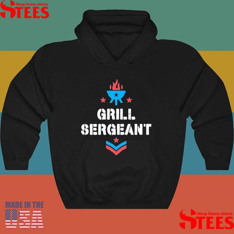 Grill Sergeant 4th Of July Shirts