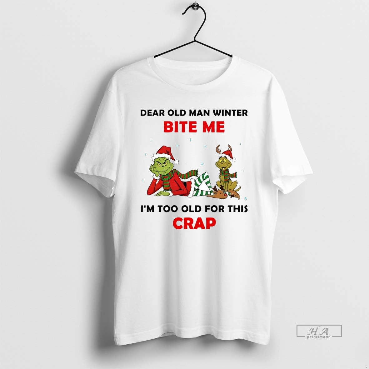 Official Grinch Dear Old Man Winter Bite Me Im Too Old For This Crap Christmas T-Shirts, Hoodie, Sweatshirt | CiraTrend.com