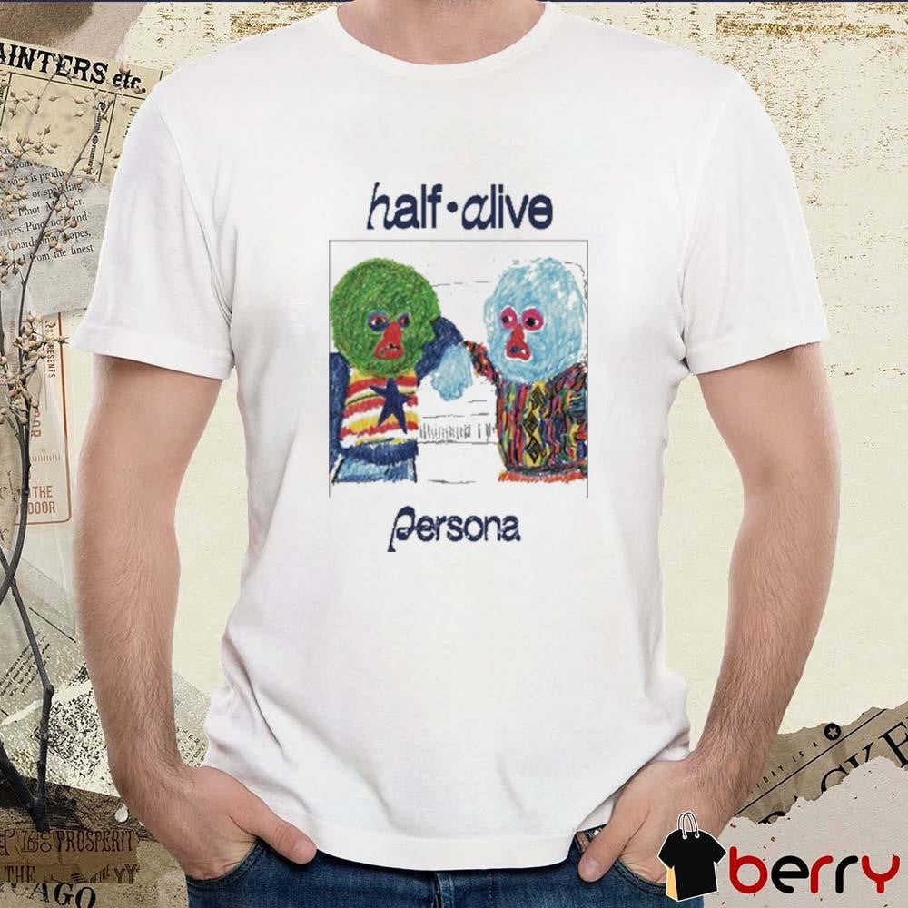 Half Alive Persona Crayon Sonny And Cher Painting t-shirt