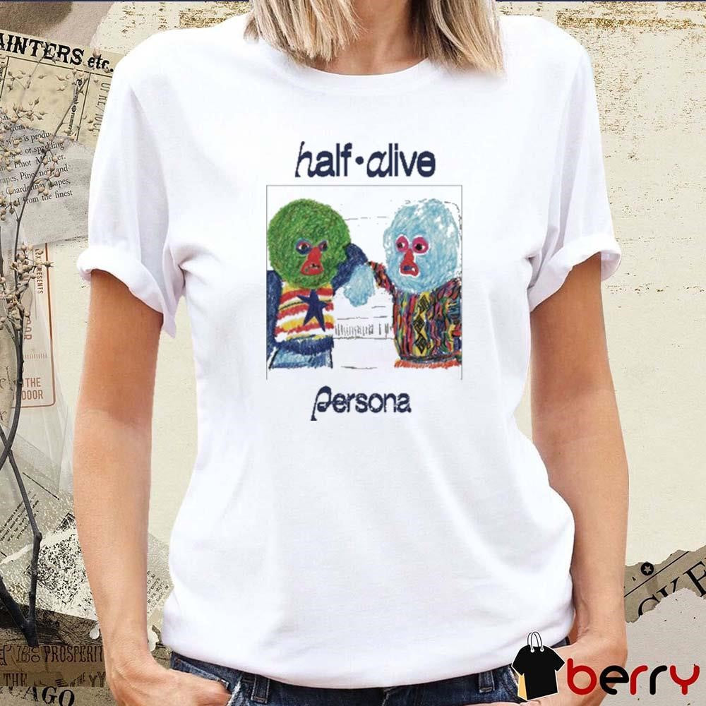 Half Alive Persona Crayon Sonny And Cher Painting t-shirt