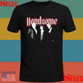 Handsome Pod Metal 2025 Shirts
