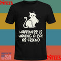 Happiness Is Having A Cat As Friend Shirts