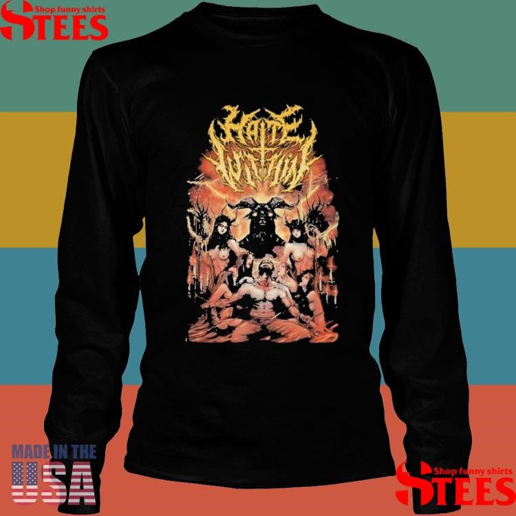 Hate Within Tomb Of The Tormentor Shirts