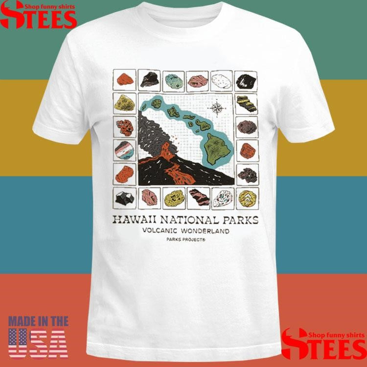 Hawaii National Parks Volcanic Wonderland Parks Project Shirts
