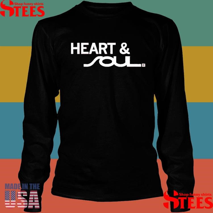 Heart And Soul T-shirt