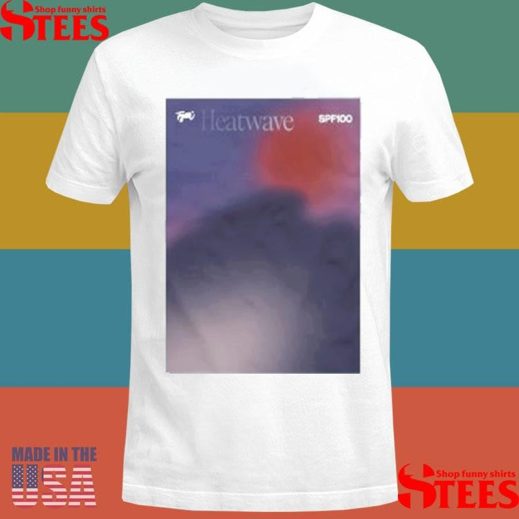 Heatwave Tzarica Shirts