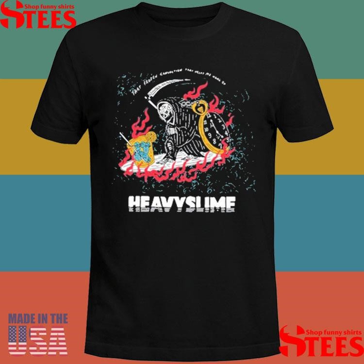 Heavyslime 5 Oclock Somewhere Shirts