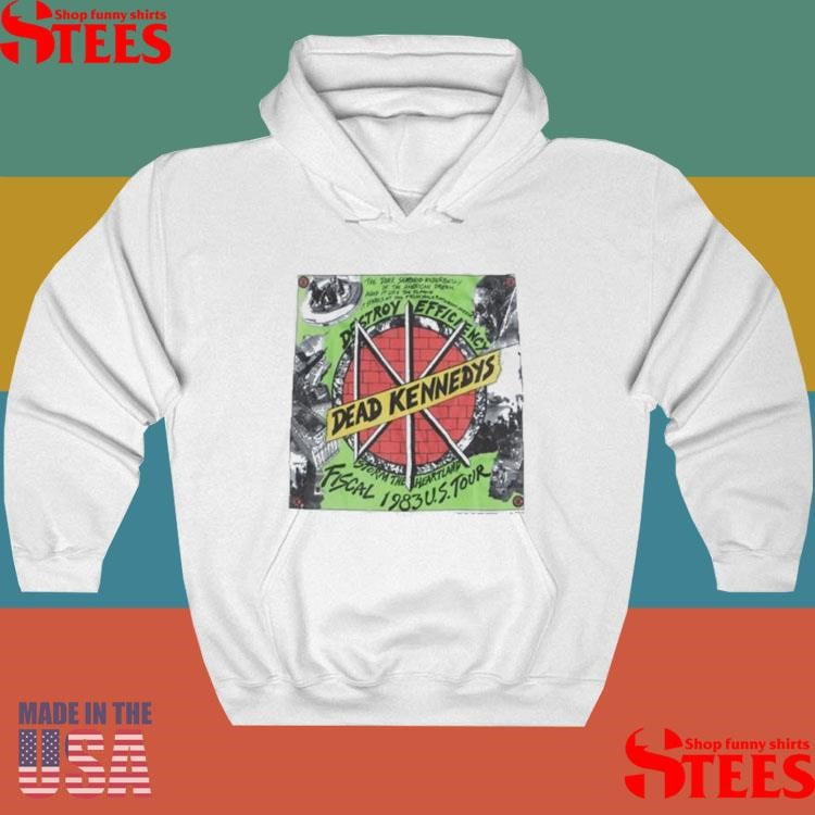 Hello Merch Dead Kennedys Destroy Efficiency 1983 Shirts