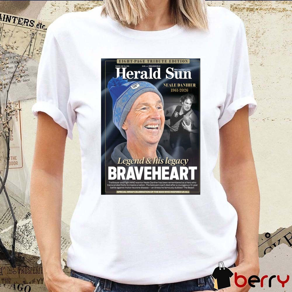 Herald Sun Neale Daniher 1961 – 2026 Legend and His Legacy Braveheart Poster t-shirt