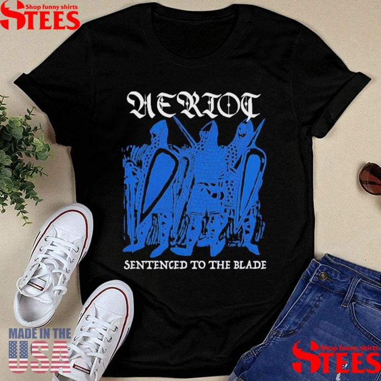 Heriot Sentenced To The Blade Shirts