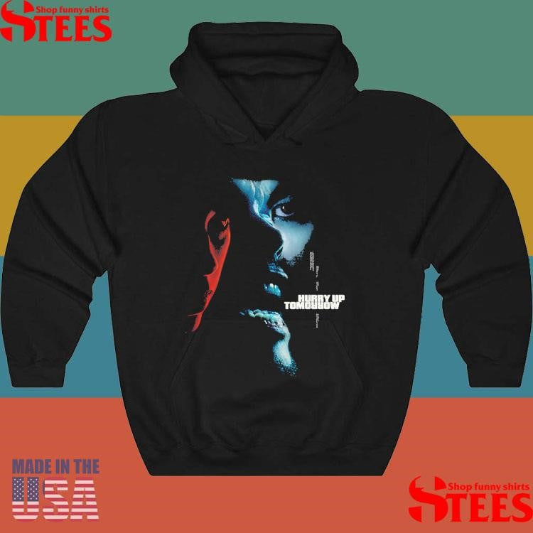 Hero Poster Hurry Up Tomorrow Shirts