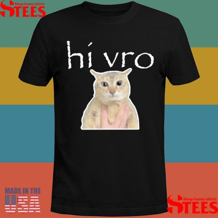 Hi Vro Meimei Shirts