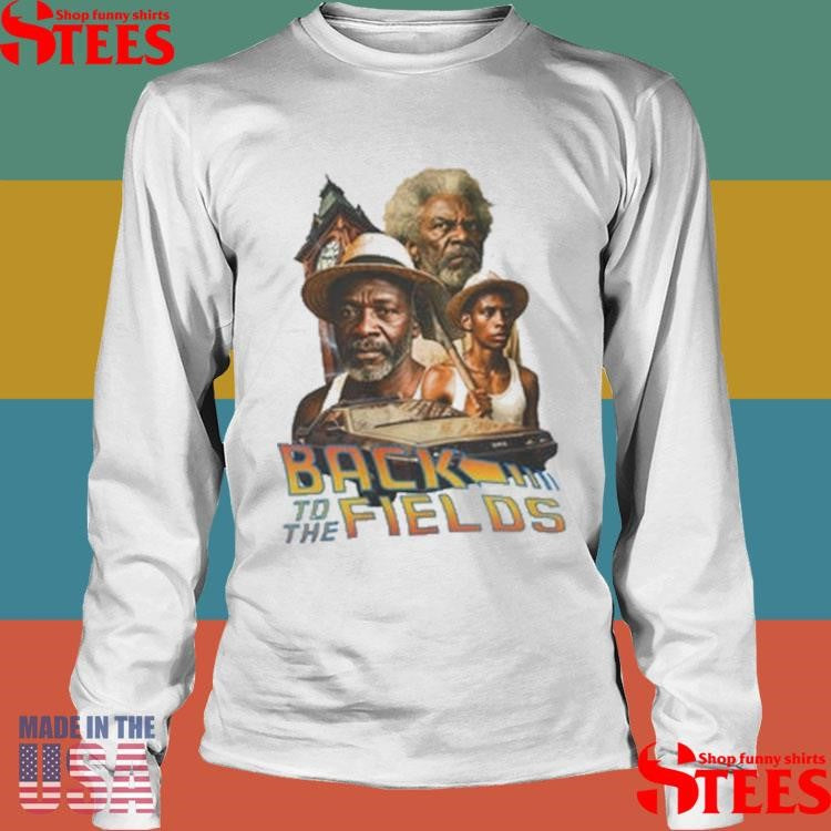 High Ground Back To The Fields Shirts