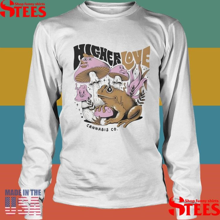 Higher Love Cannabis Co Frog Shirts