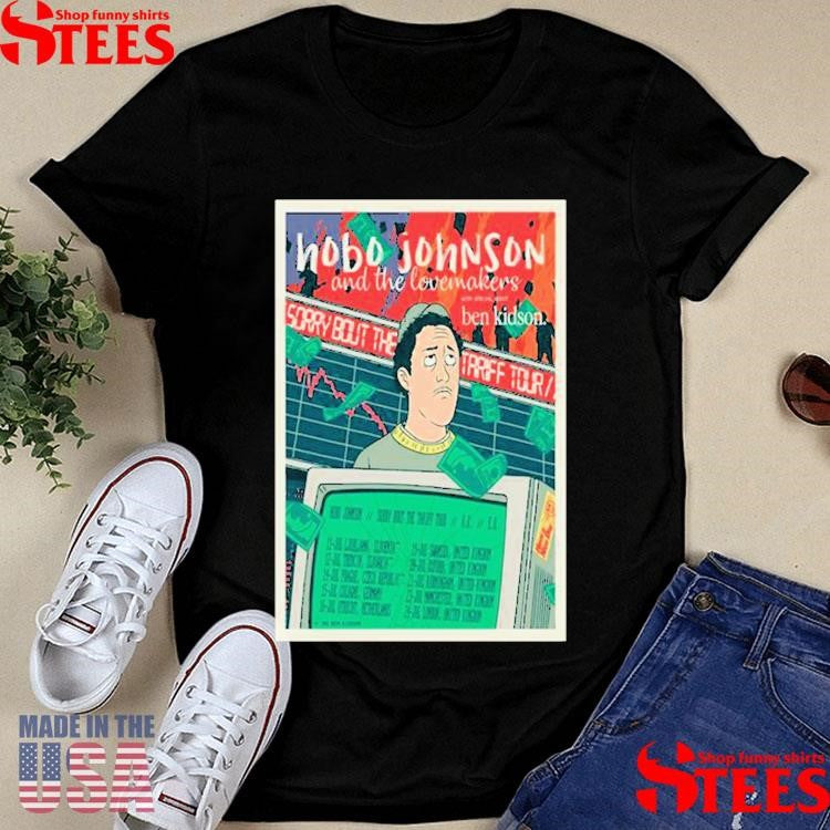 Hobo Johnson Sorry Bout The Tariff Tour Uk & Eu T-shirt