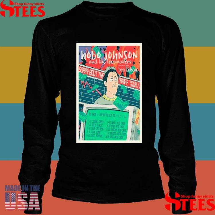 Hobo Johnson Sorry Bout The Tariff Tour Uk & Eu T-shirt