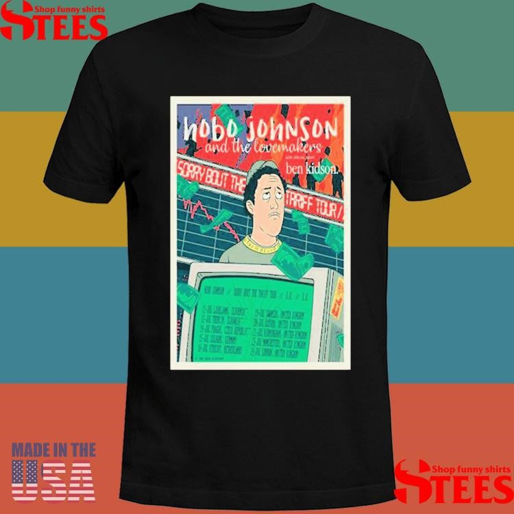 Hobo Johnson Sorry Bout The Tariff Tour Uk & Eu T-shirt