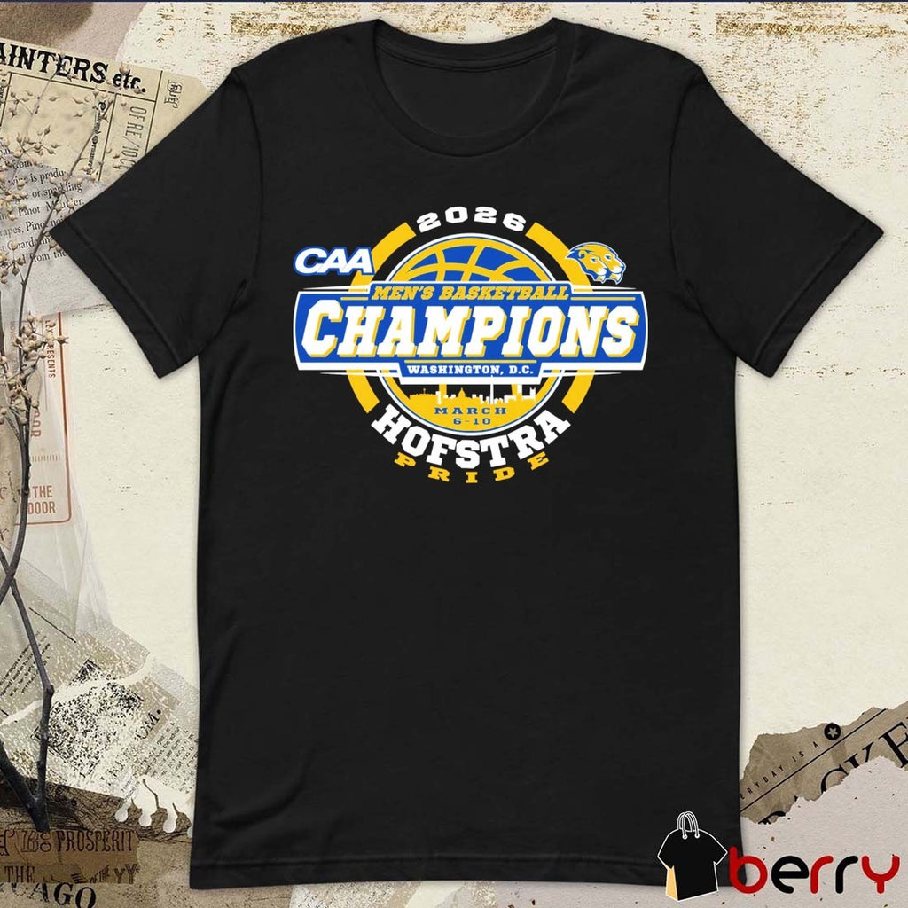 Hofstra University Pride 2026 CAA Men’s Basketball Tournament Champions Washington DC t-shirt