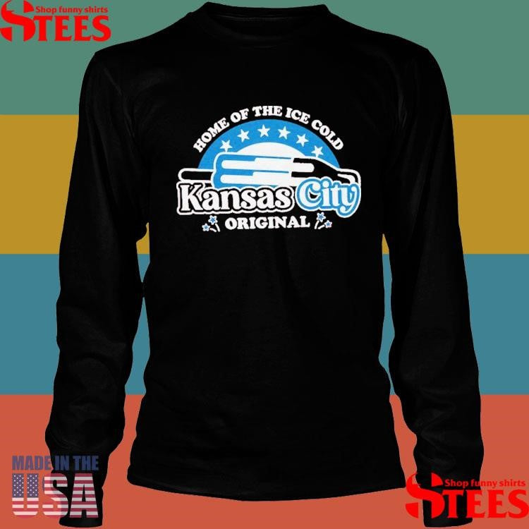 Home Of The Ice Cold Kansas City Bomb Pop Shirts