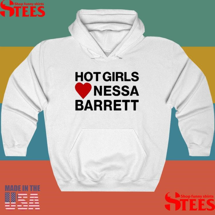 Girls Love Nessa Barrett Shirts