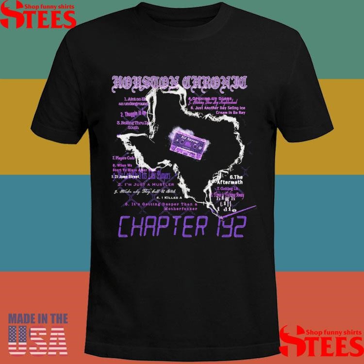 Hou Chronic Purp Chapter 192 Shirts