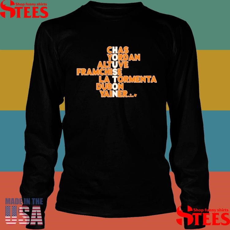 Houston Astros Chaos Yordan Altuve Franchise La Tormenta Dubon Yainer Names 2025 Shirts