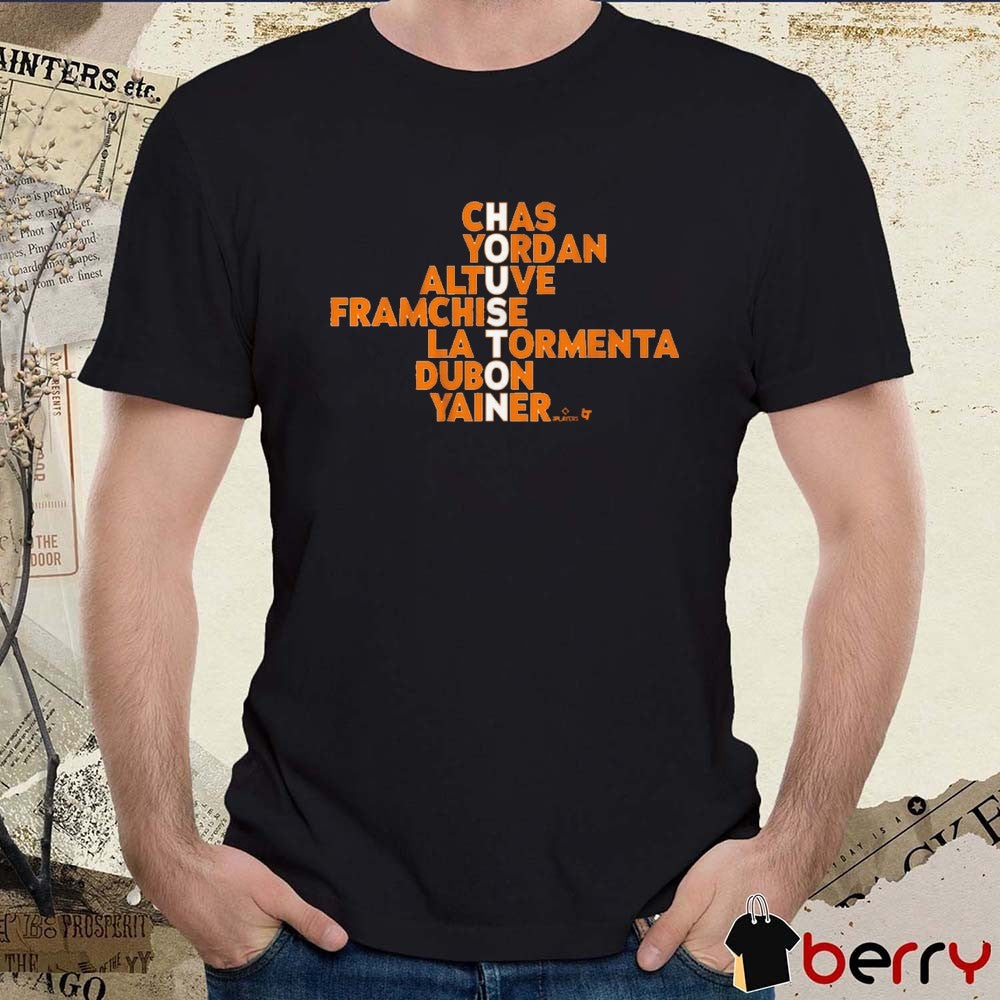 Houston Astros Names Chas Yordan Altuve Framchise La Tormenta Dubon Yainer MLB 2025 t-shirt