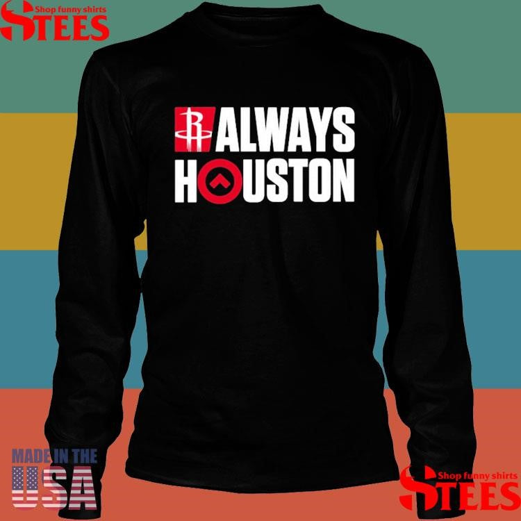 Houston Rockets 2025 Playoffs Always Houston Shirts