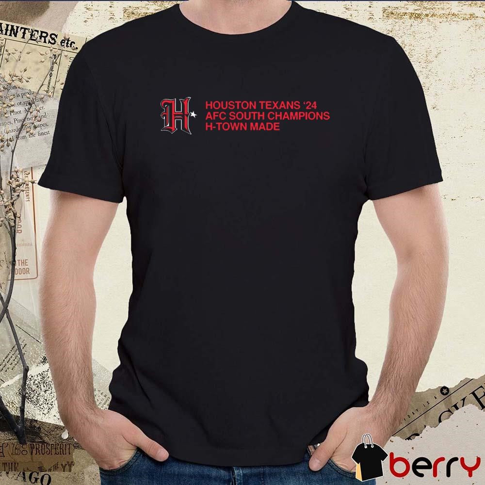 Houston Texans ’24 AFC South Division Champions H-Town Made NFL t-shirt