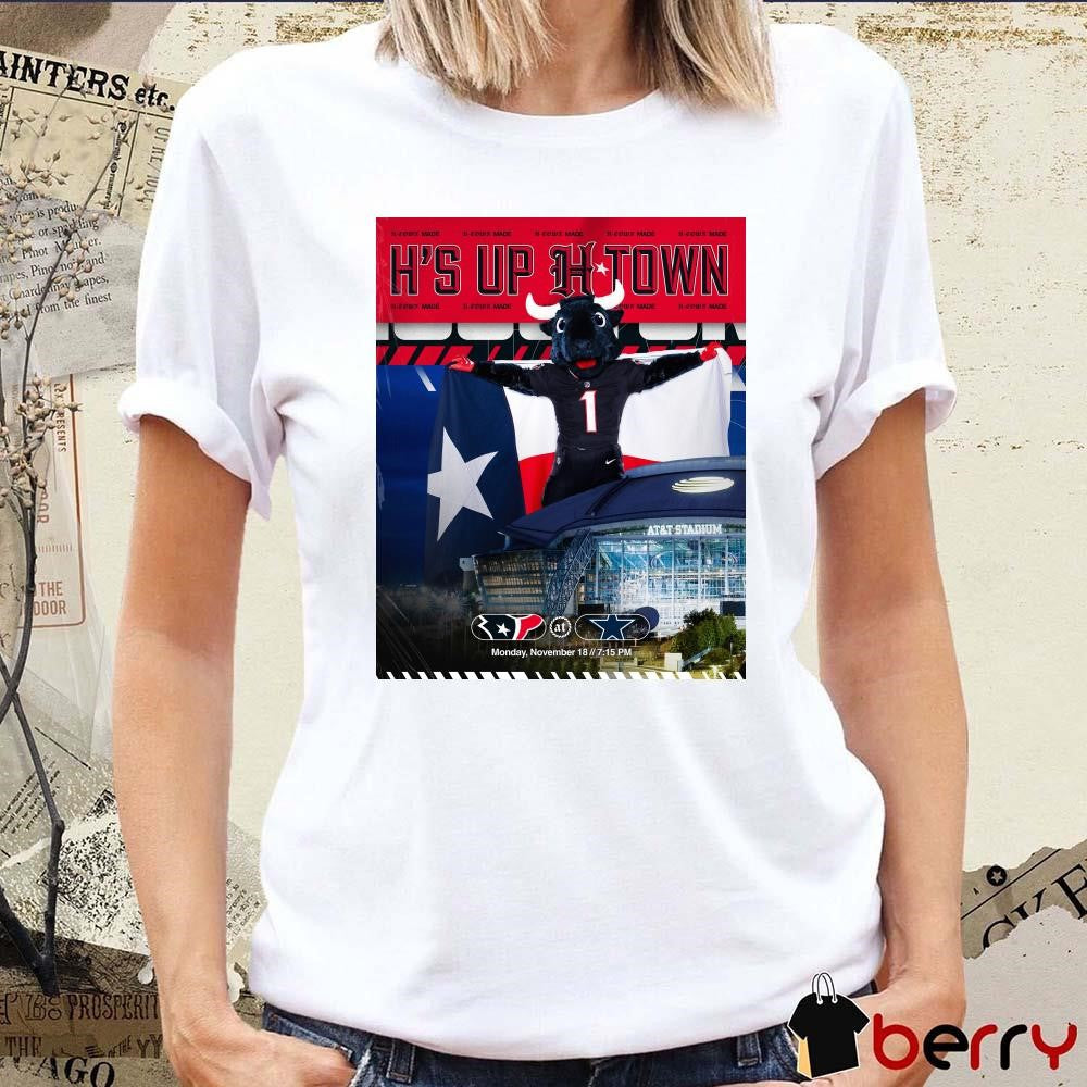Houston Texans At Dallas Cowboys H’s Up H-Town Monday November 18 2024 AT&T Stadium Poster t-shirt