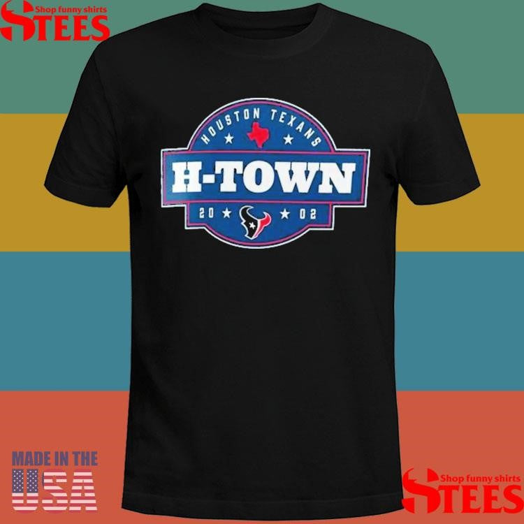 Houston Texans Hometown True Favorite T-shirt