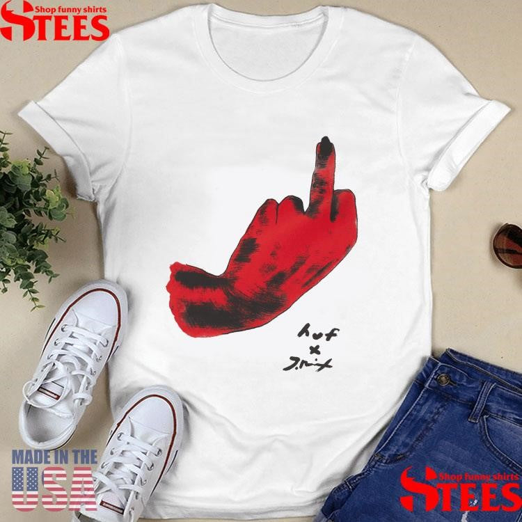 Huf X T-rex Have A Nice Day Ass Hole Shirts