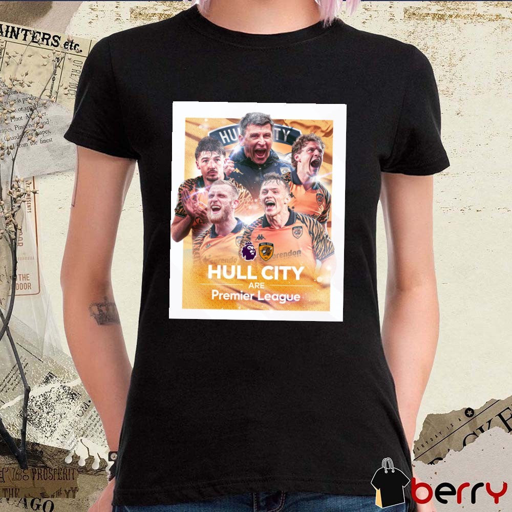 Hull City AFC Are Premier League 2026-27 Season Poster t-shirt